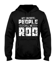 My Favorite People Call Me Rod Hooded Sweatshirt tile