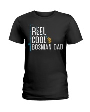 Fishing Reel Cool Bosnian Dad Fisherman Ladies T-Shirt tile