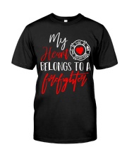 My Heart Belongs To A Firefighter Classic T-Shirt front