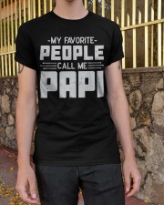 My Favorite People Call Me Papi Classic T-Shirt apparel-classic-tshirt-lifestyle-21