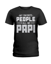 My Favorite People Call Me Papi Ladies T-Shirt tile