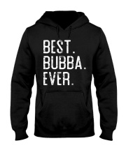 Best Bubba Ever Hooded Sweatshirt tile