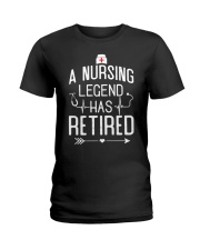 A Nursing Legend Has Retired Ladies T-Shirt tile
