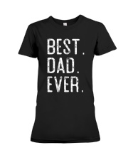 Best Dad Ever Premium Fit Ladies Tee tile