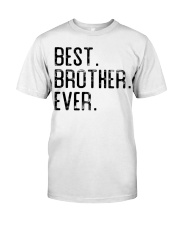 Best Brother Ever Classic T-Shirt front