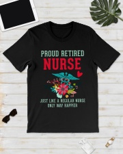 Proud retired nurse just like a regular nurse Classic T-Shirt lifestyle-mens-crewneck-front-17