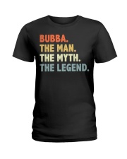 Bubba The Man Myth Legend Ladies T-Shirt tile