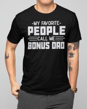 My Favorite People Call Me Bonus Dad Classic T-Shirt apparel-classic-tshirt-lifestyle-front-164