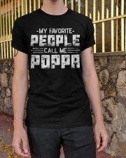 My Favorite People Call Me Poppa Classic T-Shirt apparel-classic-tshirt-lifestyle-21