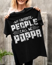 My Favorite People Call Me Poppa Classic T-Shirt apparel-classic-tshirt-lifestyle-front-117