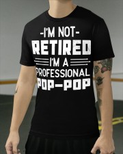 I'm Not Retired I'm A Professional Pop-Pop Classic T-Shirt apparel-classic-tshirt-lifestyle-front-103