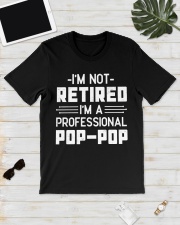 I'm Not Retired I'm A Professional Pop-Pop Classic T-Shirt lifestyle-mens-crewneck-front-17