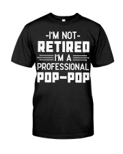 I'm Not Retired I'm A Professional Pop-Pop Premium Fit Mens Tee tile