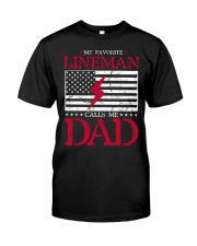 My Favorite Lineman Calls Me Dad USA flag Classic T-Shirt front