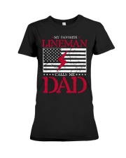 My Favorite Lineman Calls Me Dad USA flag Premium Fit Ladies Tee tile