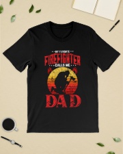 My Favorite Firefighter Calls Me Dad Classic T-Shirt lifestyle-mens-crewneck-front-19
