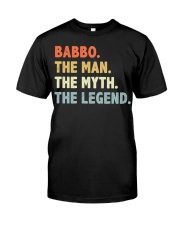 Babbo The Man Myth Legend Classic T-Shirt front