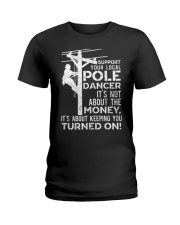 Support Your Pole Dancer Utility Electric Lineman Ladies T-Shirt tile