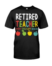 Funny Retired Teacher Every Child Left Behind Premium Fit Mens Tee tile