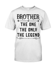 Brother The One The Only The Legend Premium Fit Mens Tee tile