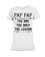 Pap Pap The One The Only The Legend Premium Fit Ladies Tee tile
