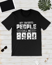 My Favorite People Call Me Brad Classic T-Shirt lifestyle-mens-crewneck-front-17