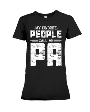 My Favorite People Call Me Pa Premium Fit Ladies Tee tile