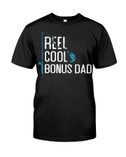 Fishing Reel Cool Bonus Dad Fisherman Classic T-Shirt front