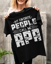 My Favorite People Call Me Apa Classic T-Shirt apparel-classic-tshirt-lifestyle-front-117