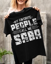 My Favorite People Call Me Saba Classic T-Shirt apparel-classic-tshirt-lifestyle-front-117
