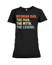 Bosnian Dad The Man Myth Legend Premium Fit Ladies Tee tile