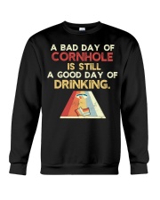 Funny bad day of cornhole Is good day of drinking Crewneck Sweatshirt tile
