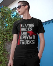 Slaying Ducks and Driving Trucks Classic T-Shirt apparel-classic-tshirt-lifestyle-17