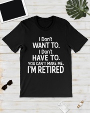 I'm Retired Funny Retirement Classic T-Shirt lifestyle-mens-crewneck-front-17