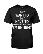 I'm Retired Funny Retirement Premium Fit Mens Tee tile