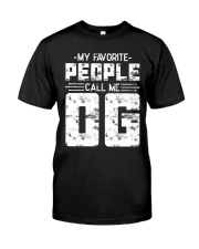 My Favorite People Call Me Og Premium Fit Mens Tee tile