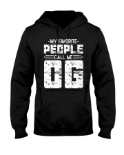 My Favorite People Call Me Og Hooded Sweatshirt tile