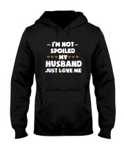 I'm Not Spoiled My Husband Just Loves Me Hooded Sweatshirt thumbnail