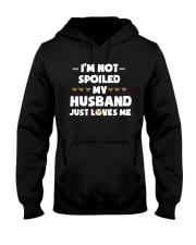 Im Not Spoiled My Husband Just Loves Me Hooded Sweatshirt thumbnail