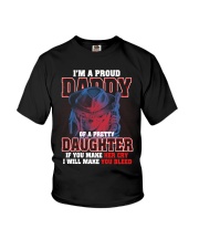 I'M PROUD DADDY OF PRETTY DAUGHTER Youth T-Shirt thumbnail