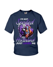 Im Not Spoiled My Husband Just Loves Me Youth T-Shirt front