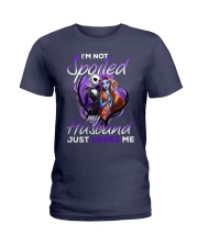 Im Not Spoiled My Husband Just Loves Me Ladies T-Shirt front