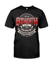 It's a BOSWORTH thing Shirt Classic T-Shirt thumbnail
