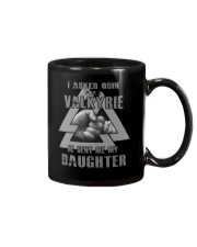 I ASKED ODIN FOR A VALKYRIE HE SENT MY DAUGHTER Mug thumbnail
