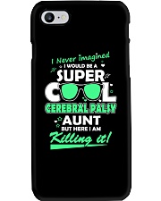 SUPER COOL CEREBRAL PALSY AUNT Phone Case thumbnail