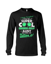 SUPER COOL CEREBRAL PALSY AUNT Long Sleeve Tee thumbnail