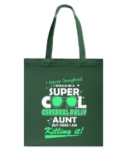 SUPER COOL CEREBRAL PALSY AUNT Tote Bag thumbnail