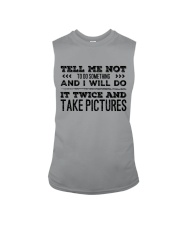 TELL ME NOT TO DO SOMETHING SARCASM Sleeveless Tee thumbnail