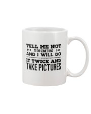TELL ME NOT TO DO SOMETHING SARCASM Mug thumbnail