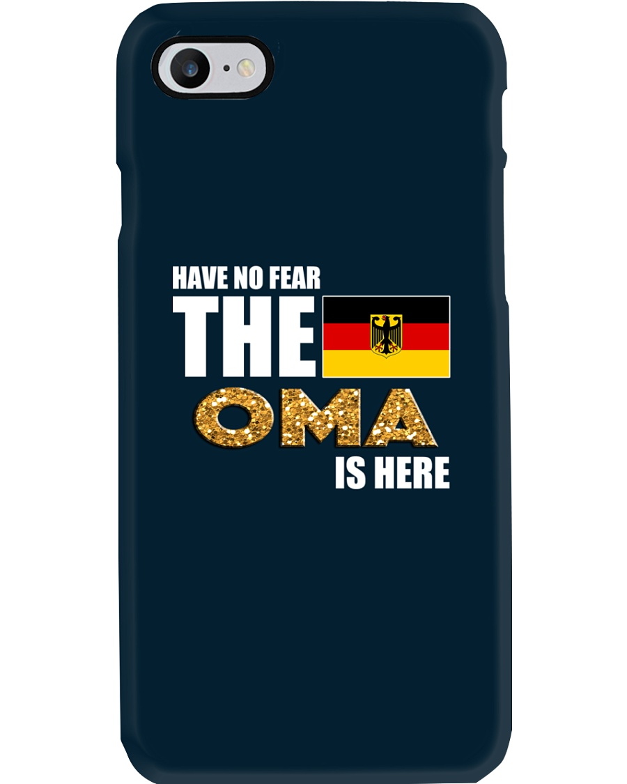 HAVE NO FEAR THE OMA IS HERE Phone Case
